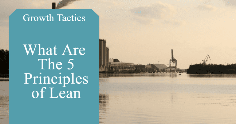 The 5 Principles of Lean Management: Creating Value