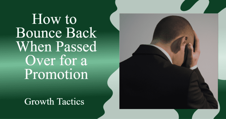 How to Handle Being Passed Over for a Promotion