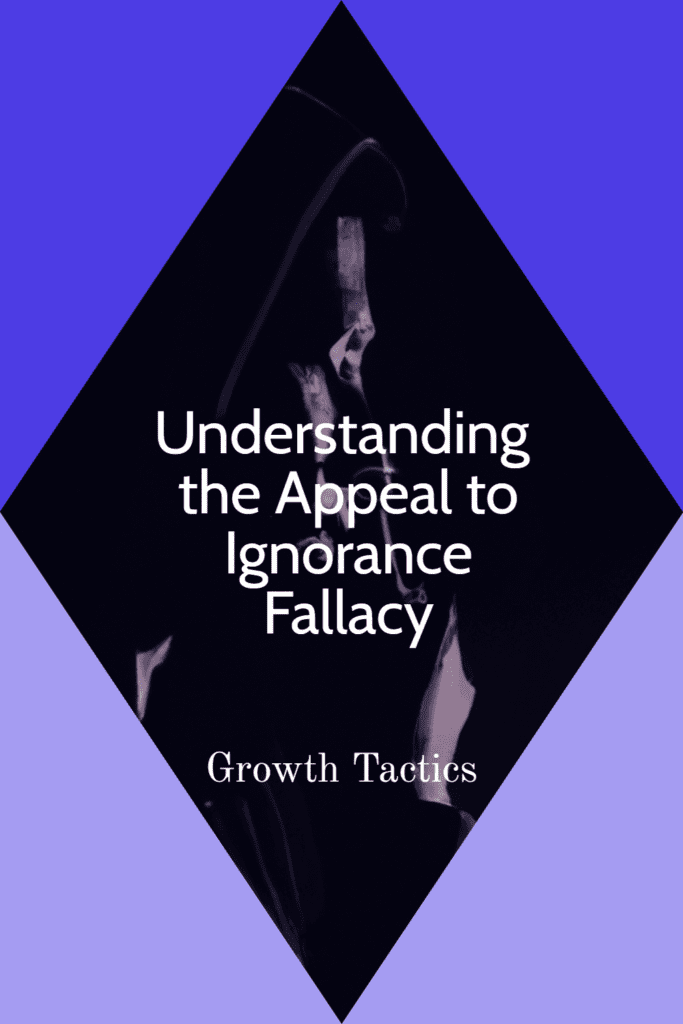 appeal to ignorance fallacy pin