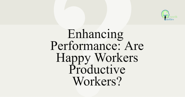Are Happy Workers Productive Workers? Let’s Find Out