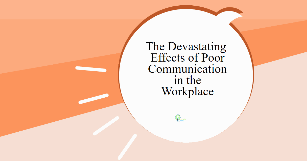 poor communication in the workplace