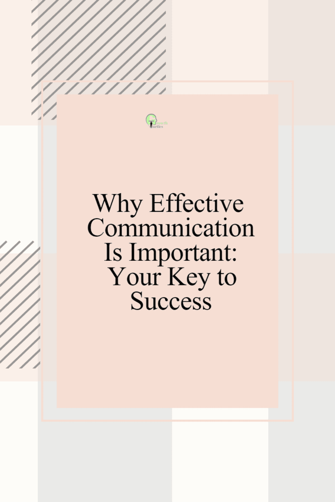 why is effective communication important pin