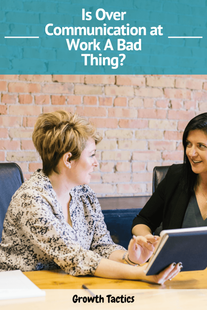 Is Over Communication at Work A Bad Thing? pin